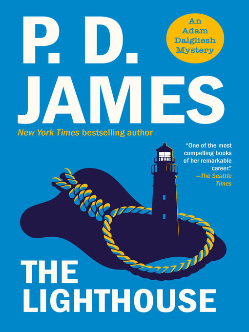 Title details for The Lighthouse by P. D. James - Available